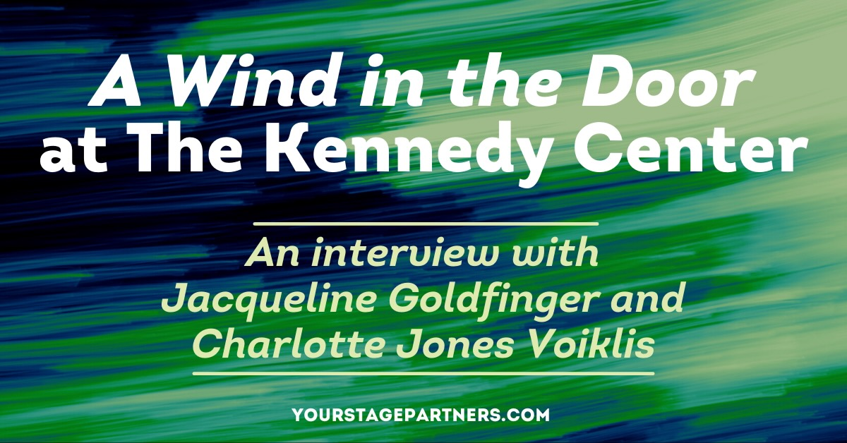 A Wind in the Door at The Kennedy Center