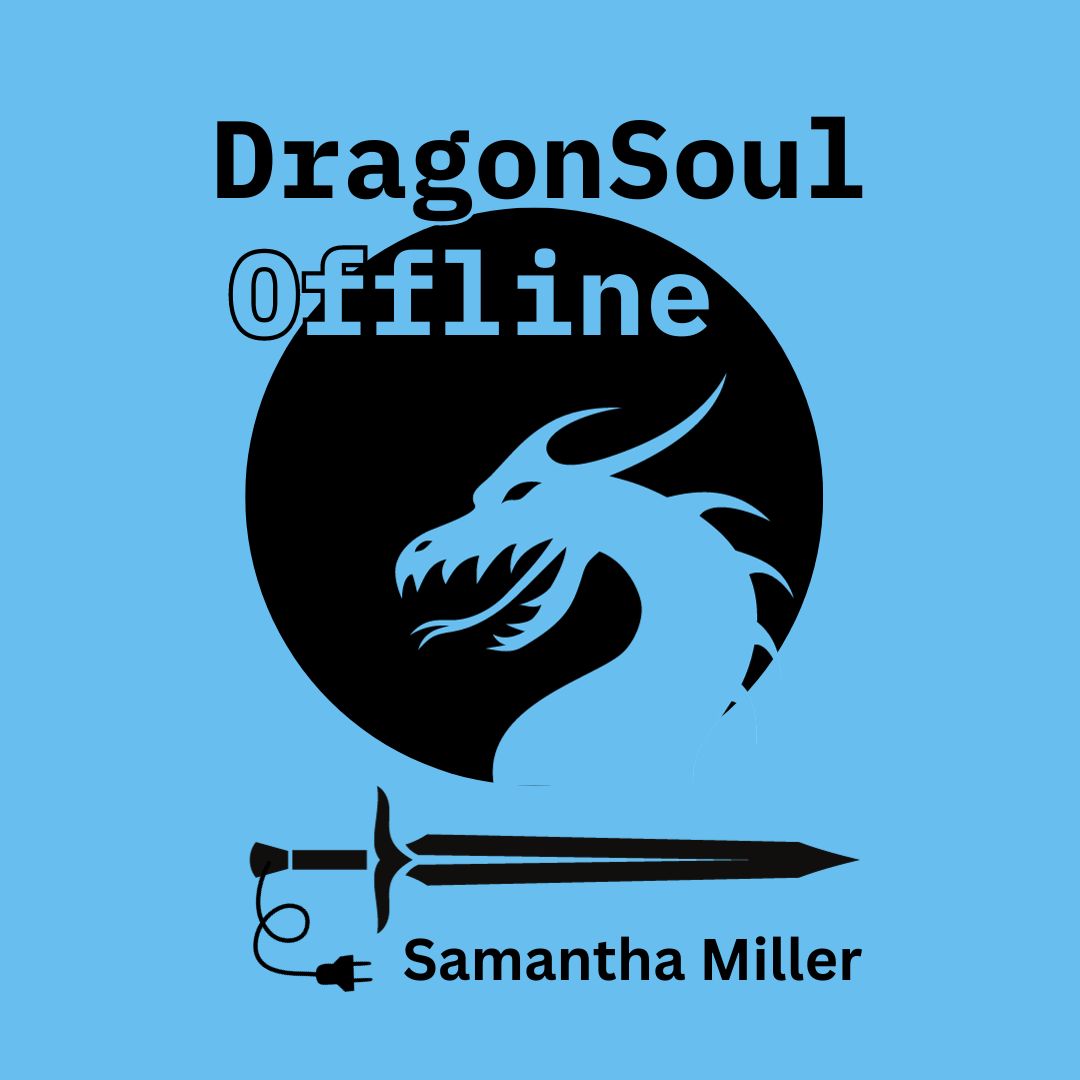 DragonSoul Offline by Samantha Miller