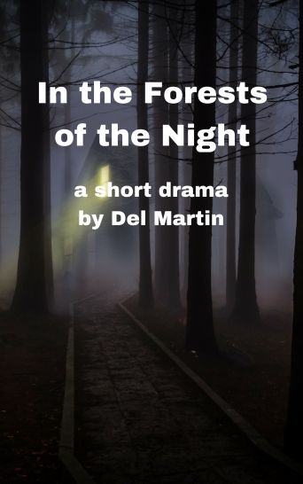 In the Forests of the Night one-act play drama